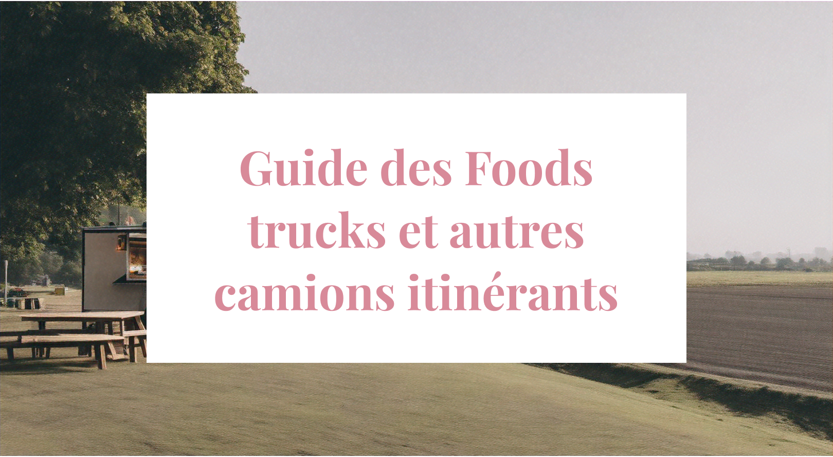 Food trucks autour de L’Isle-sur-le-Doubs : où les trouver cette semaine ?