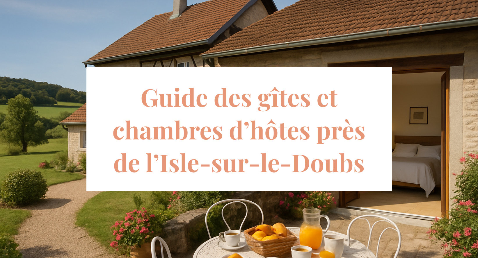 Où dormir près de l’Isle-sur-le-Doubs ? Gîtes, chambres d’hôtes et logements