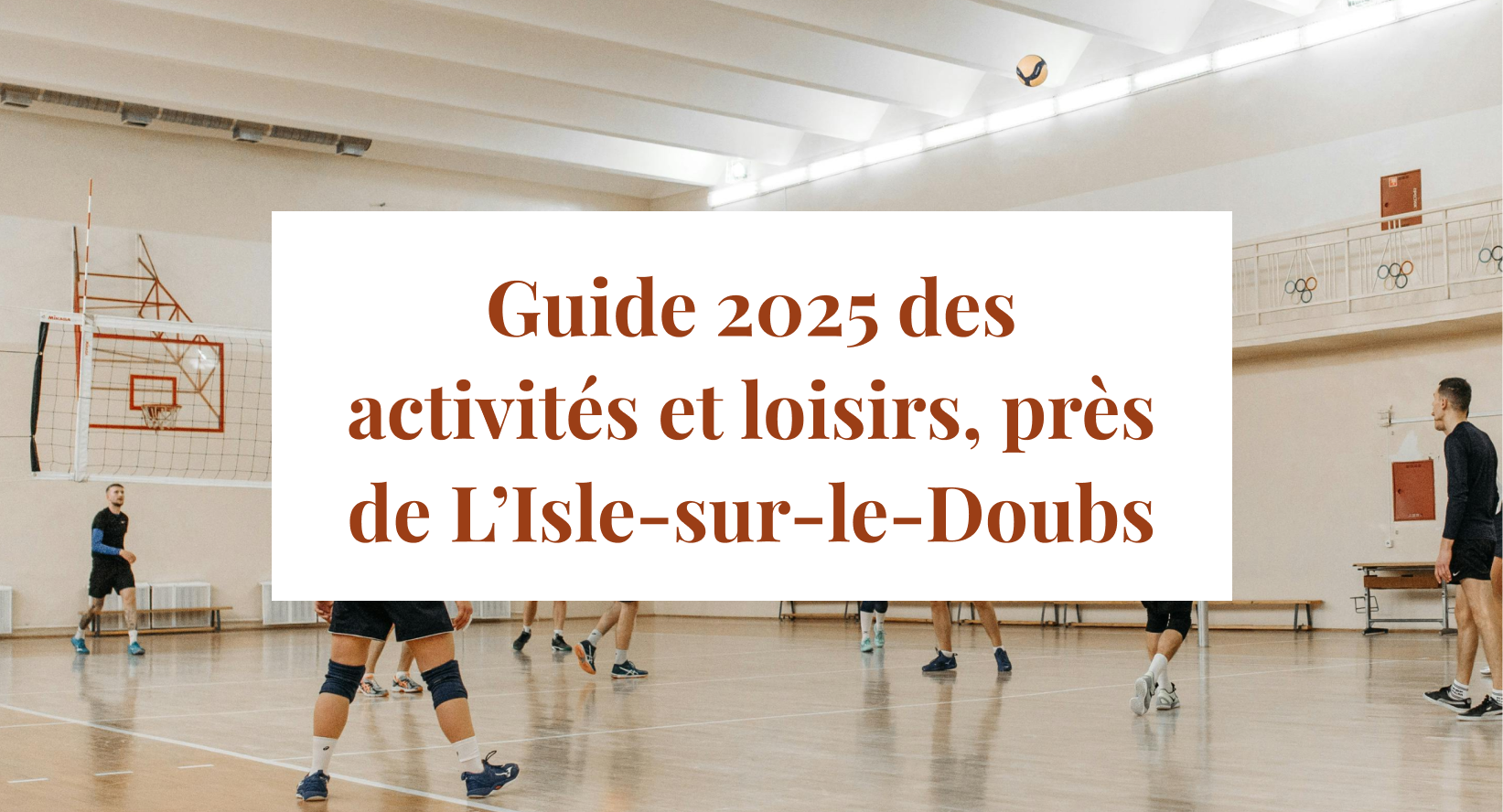 Protégé : Rentrée 2025 : le guide des activités et loisirs, village par village, autour de L’Isle-sur-le-Doubs