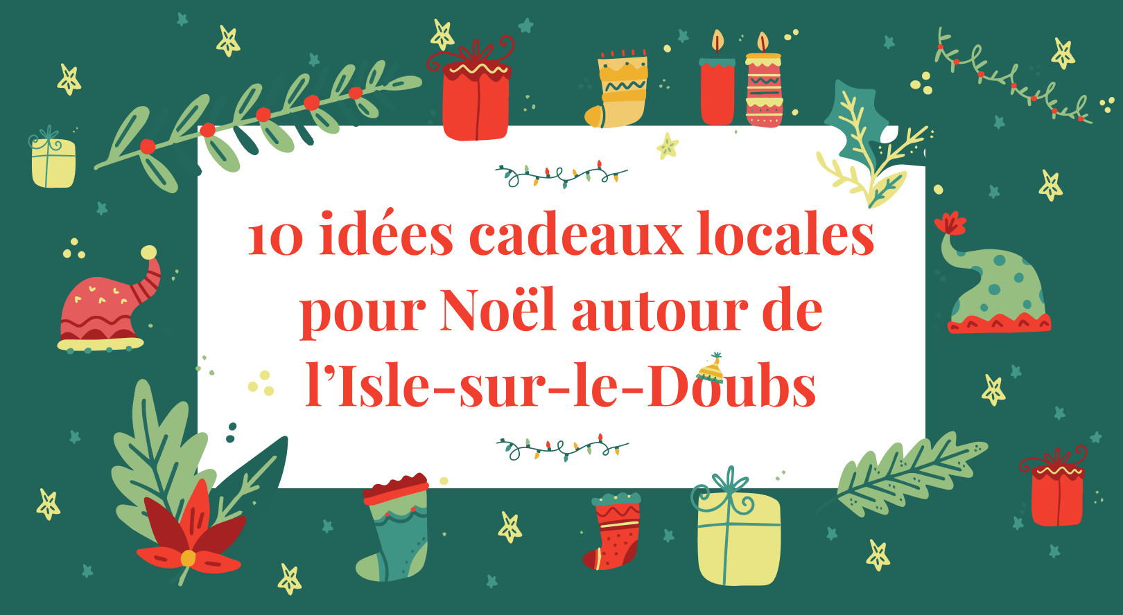 10 idées cadeaux locales pour Noël autour de l’Isle-sur-le-Doubs