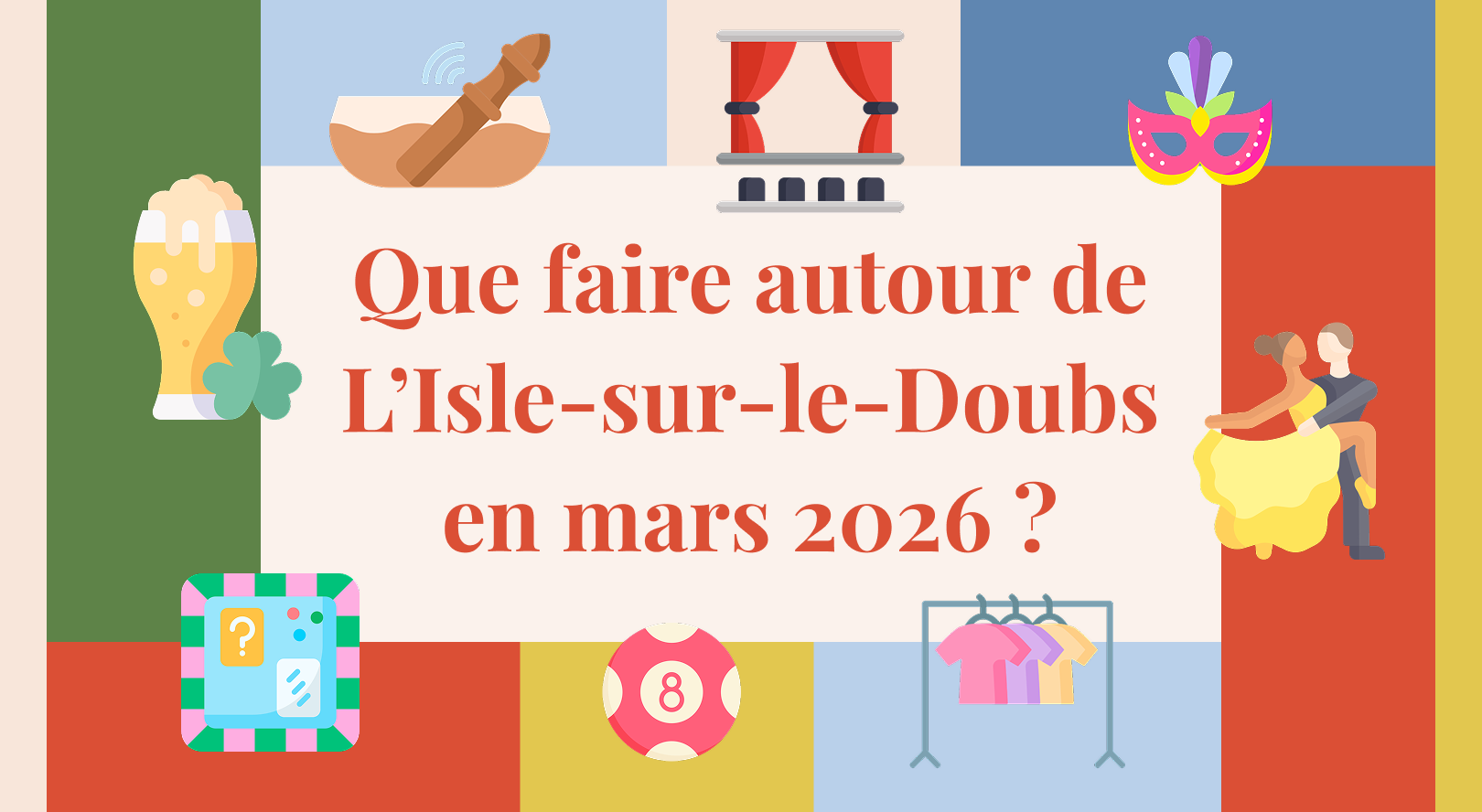 Que faire en mars 2026 près de l’Isle-sur-le-Doubs ?