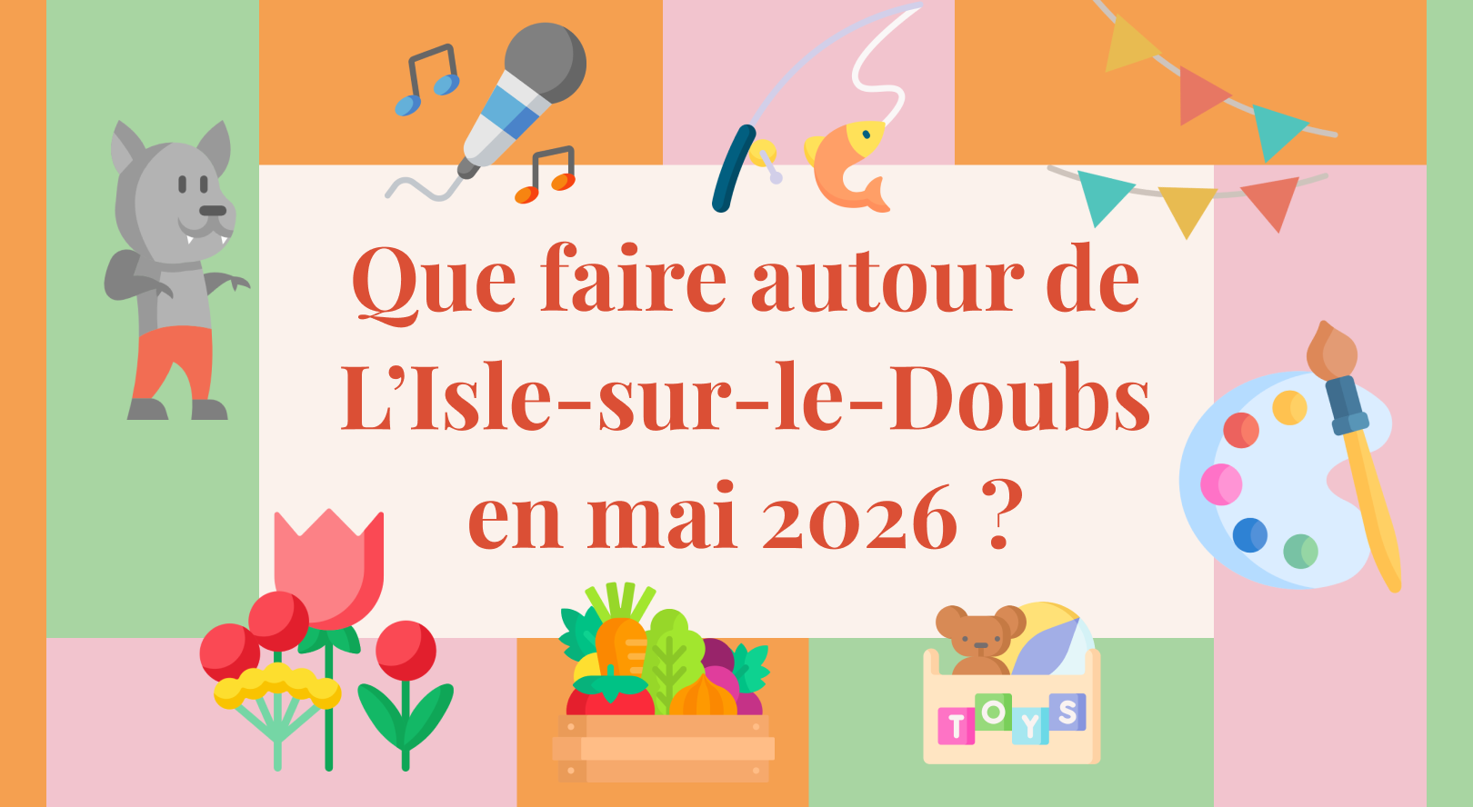 Que faire en mai 2026 près de l’Isle-sur-le-Doubs ?